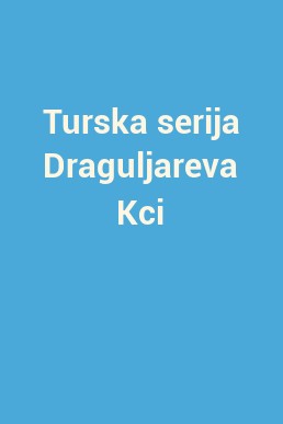 Turska serija Draguljareva Kci