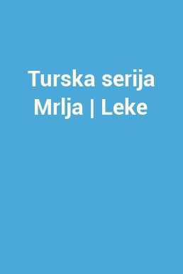 Turska serija Mrlja | Leke