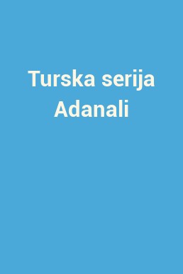 Turska serija Adanali