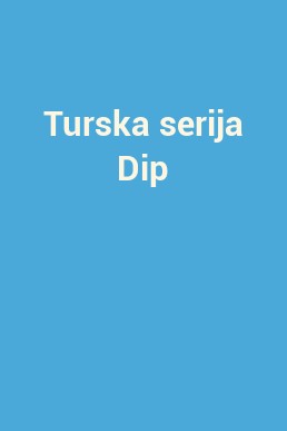 Turska serija Dip