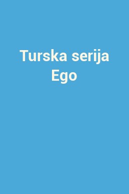 Turska serija Ego