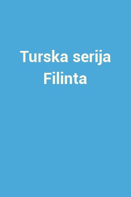 Turska serija Filinta