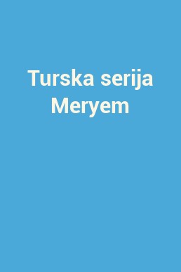 Turska serija Meryem