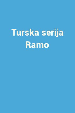 Turska serija Ramo