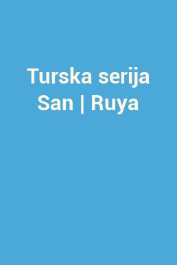 Turska serija San | Ruya